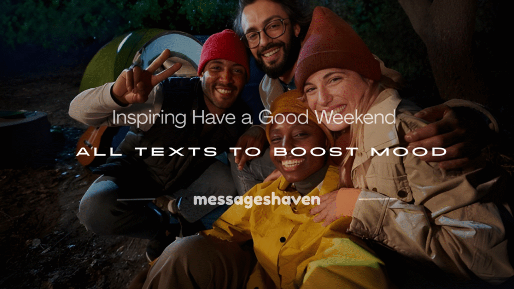 have a good weekend all