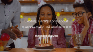 Read more about the article 250+ Fun and Exciting Paragraphs About Birthday Surprises