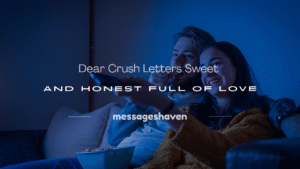 Read more about the article 250+ Dear Crush Letters Sweet and Honest  Full of Love