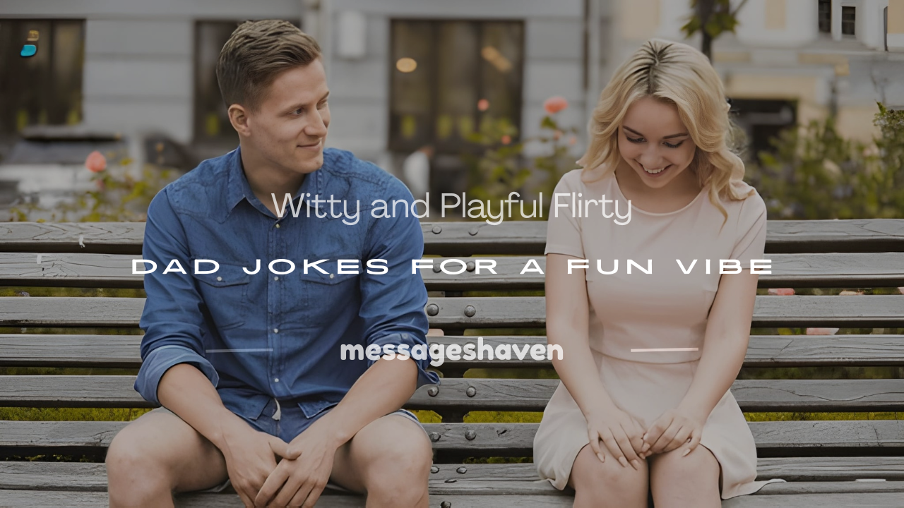 Read more about the article 250+ Witty and Playful Flirty Dad Jokes for a Fun Vibe