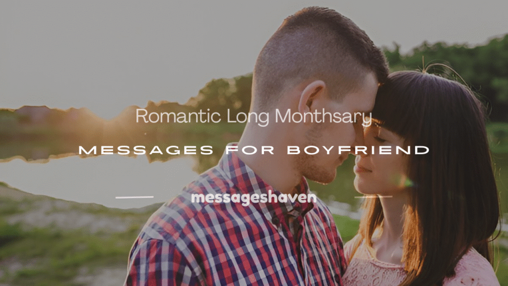 long monthsary messages for boyfriend