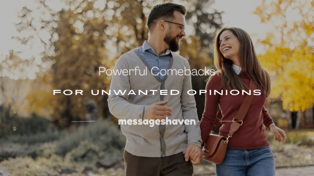 comebacks for unwanted opinions