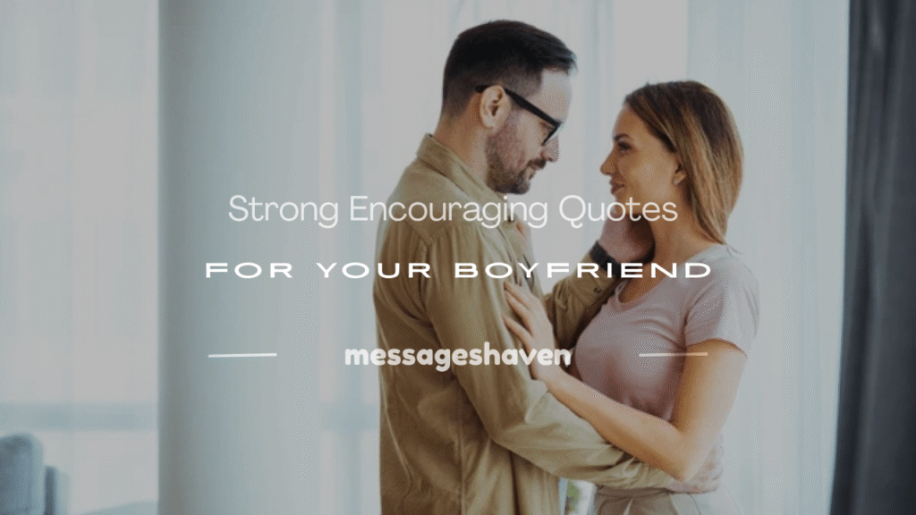 motivate boyfriend quotes