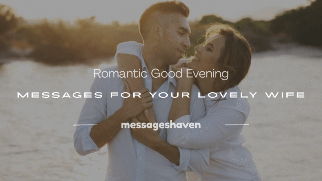 good evening messages for my wife