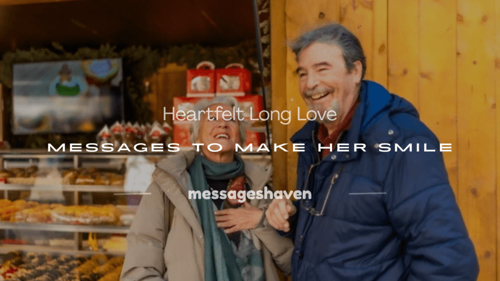 sweet long love messages to make her smile