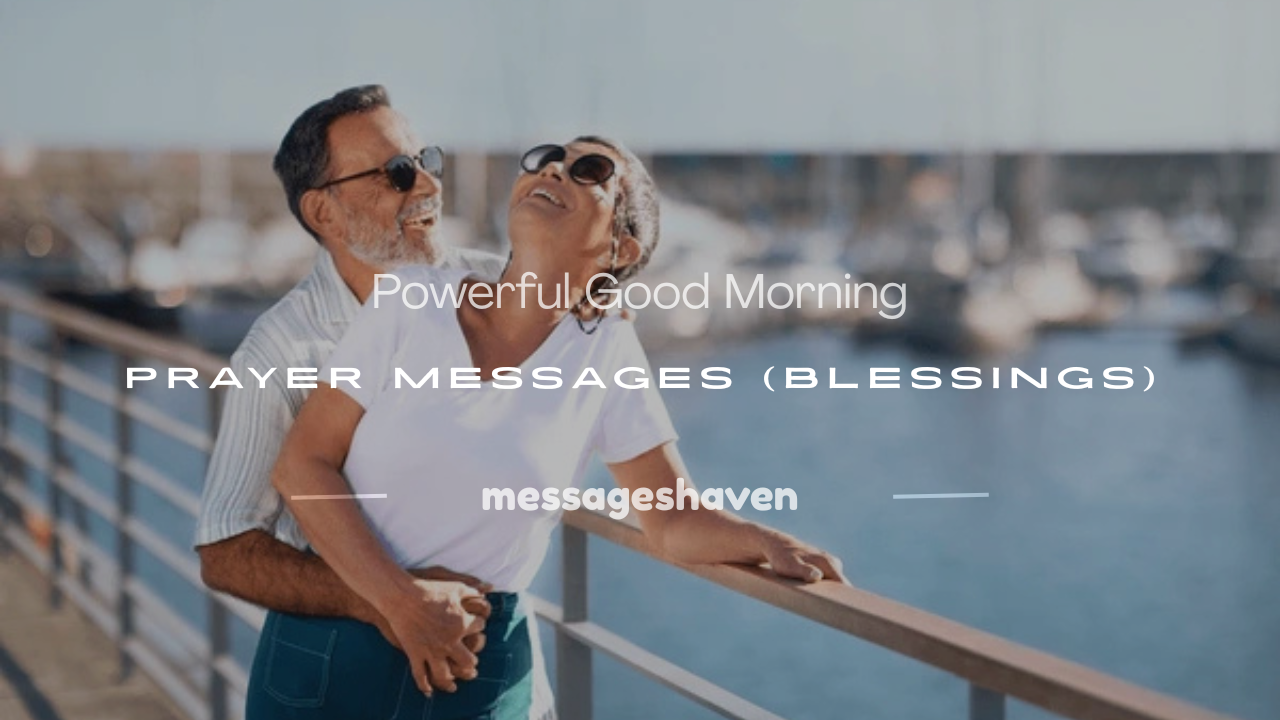 Read more about the article 150+ Powerful Good Morning Prayer Messages (Blessings)