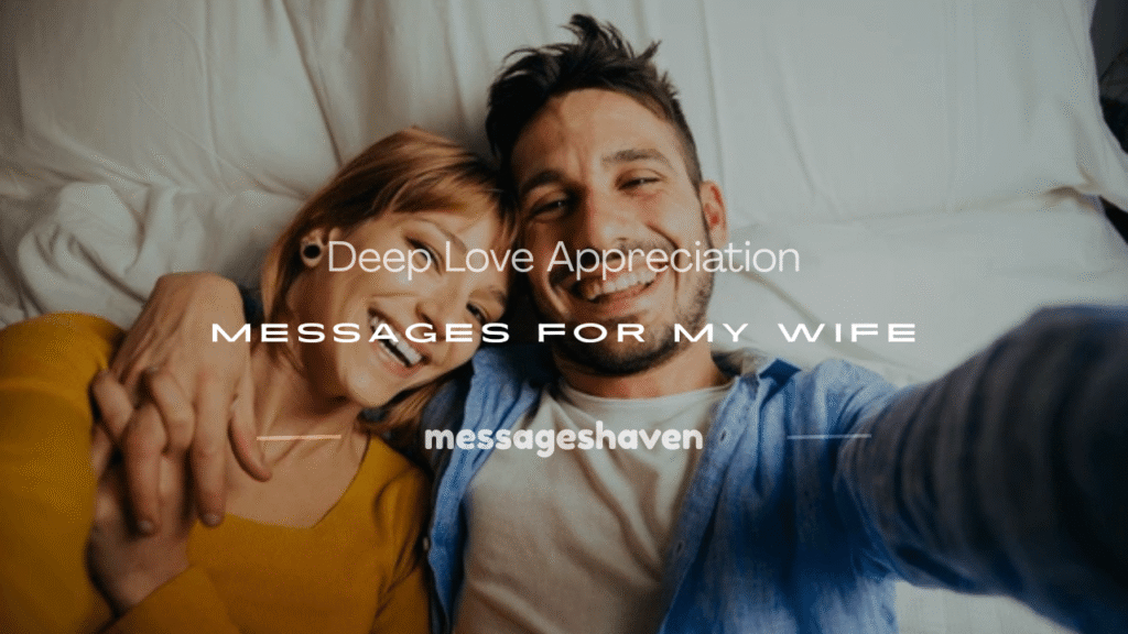 deep love appreciation message for my wife