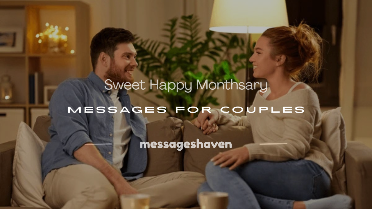 Read more about the article 120+ Sweet Happy Monthsary Messages for Couples