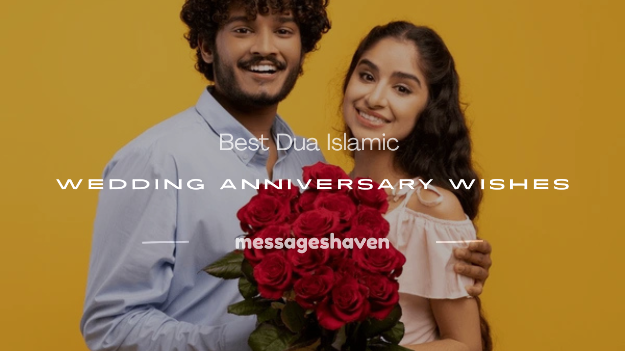 Read more about the article 120+ Best Dua Islamic Wedding Anniversary Wishes