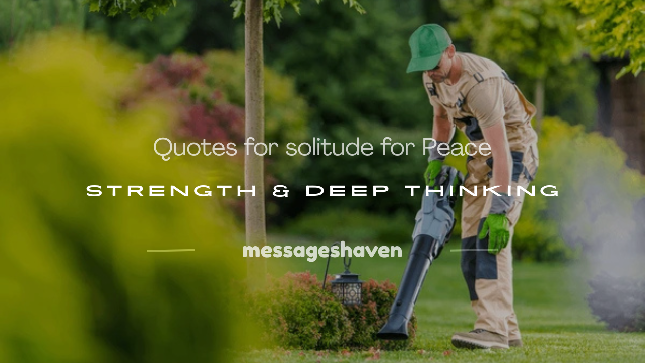 You are currently viewing 150+ Quotes for solitude for Peace, Strength & Deep Thinking