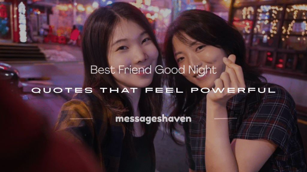 friend good night quotes